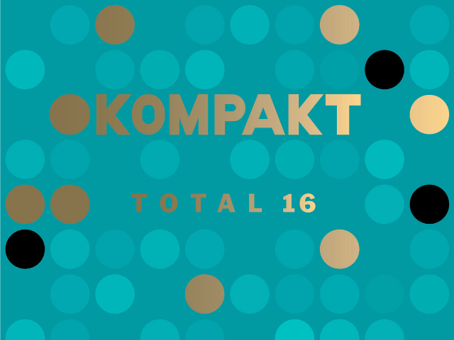Listen to The Kompakt Total 16 Compilation